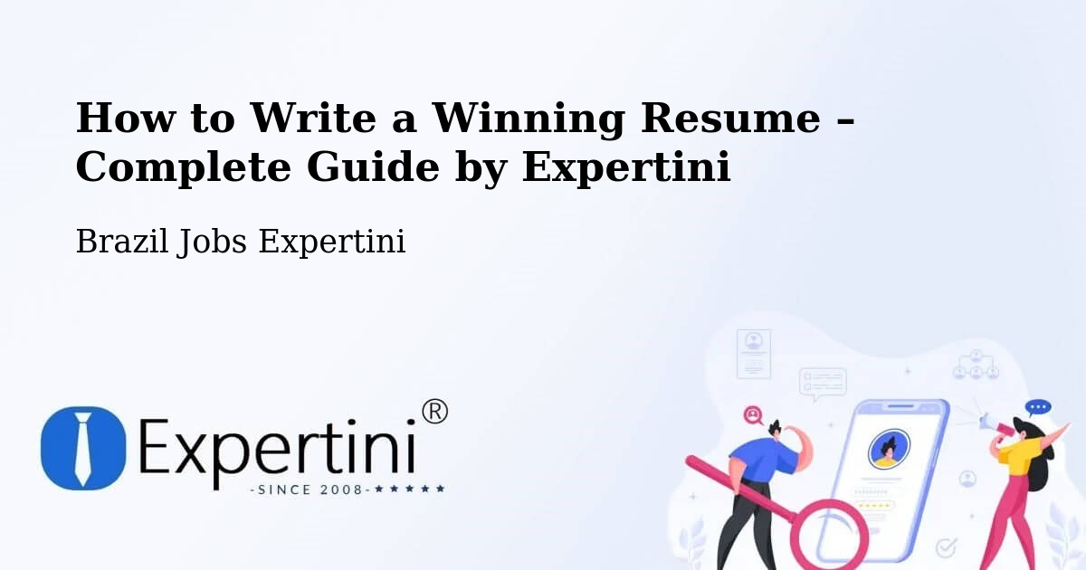 Resume Writing Guide for Job Seekers – Bento Fernandes - Bento Fernandes, Brazil Jobs Expertini
